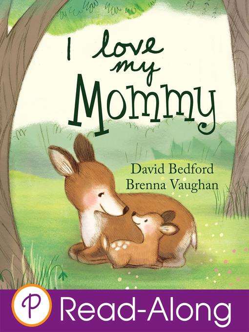 Title details for I Love My Mommy by David Bedford - Available